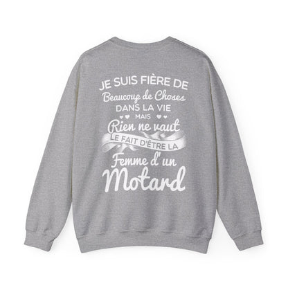 Je suis fière de beaucoup de choses dans la vie mais rien ne vaut le fait d'être la femme d'un motard