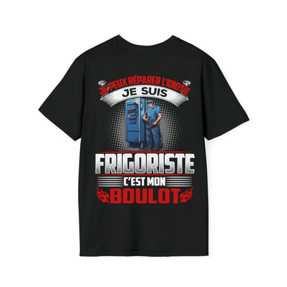 Je suis Frigoriste, c'est mon boulot