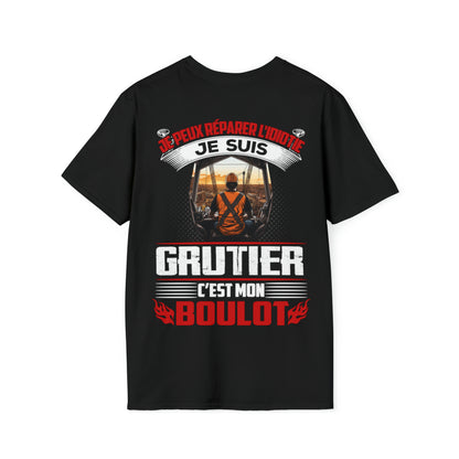 Je suis Grutier, c'est mon boulot
