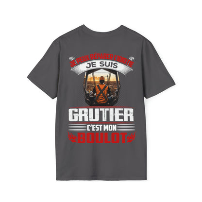 Je suis Grutier, c'est mon boulot