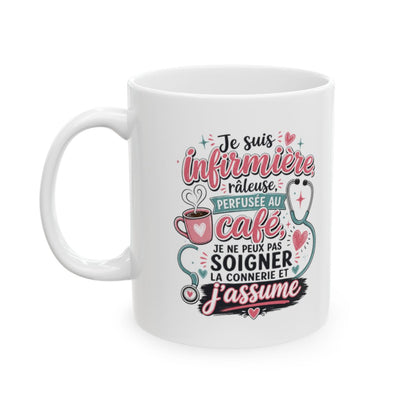 Je suis Infirmière, râleuse, perfusée au café
