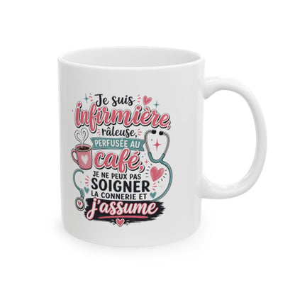 Je suis Infirmière, râleuse, perfusée au café
