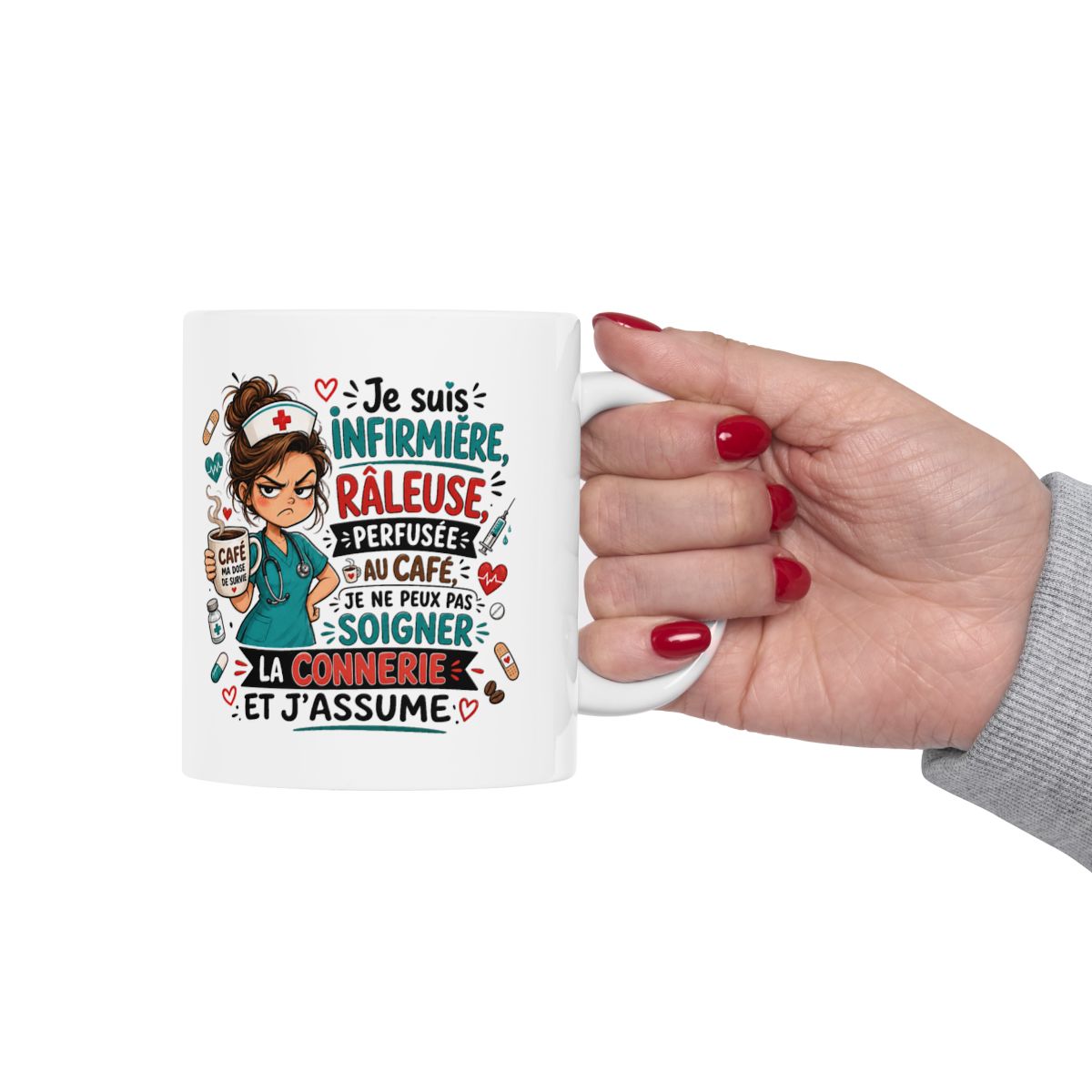 Je suis Infirmière, râleuse, perfusée au café