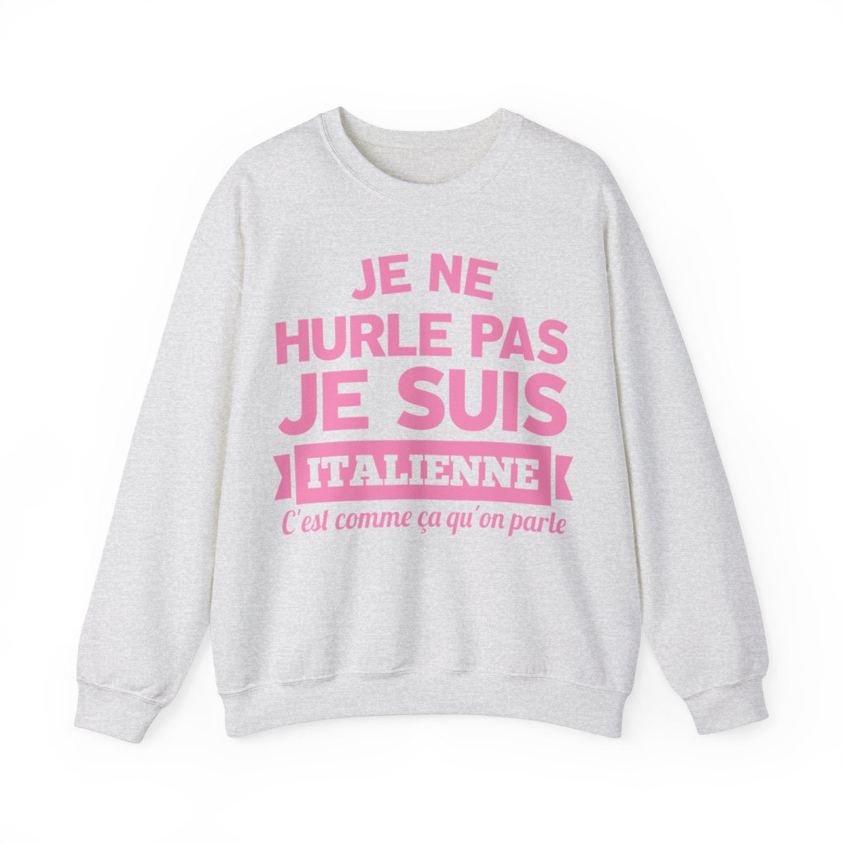 Je suis Italienne, c'est comme ça qu'on parle