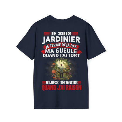 Je suis Jardinier, je ne ferme déjà pas ma gueule quand j'ai tort