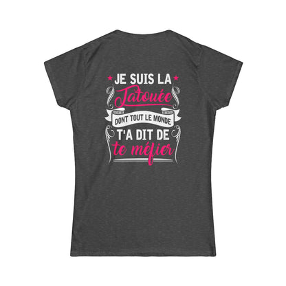 Je suis la tatouée dont tout le monde t'a dit de te méfier