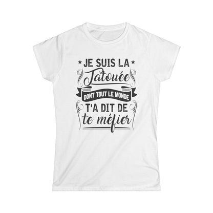 Je suis la tatouée dont tout le monde t'a dit de te méfier