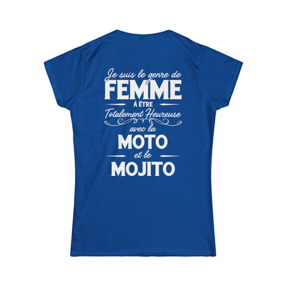 Je suis le genre de femme à être totalement heureuse avec le moto et le mojito
