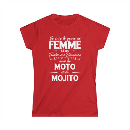 Je suis le genre de femme à être totalement heureuse avec le moto et le mojito