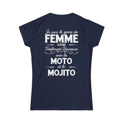 Je suis le genre de femme à être totalement heureuse avec le moto et le mojito