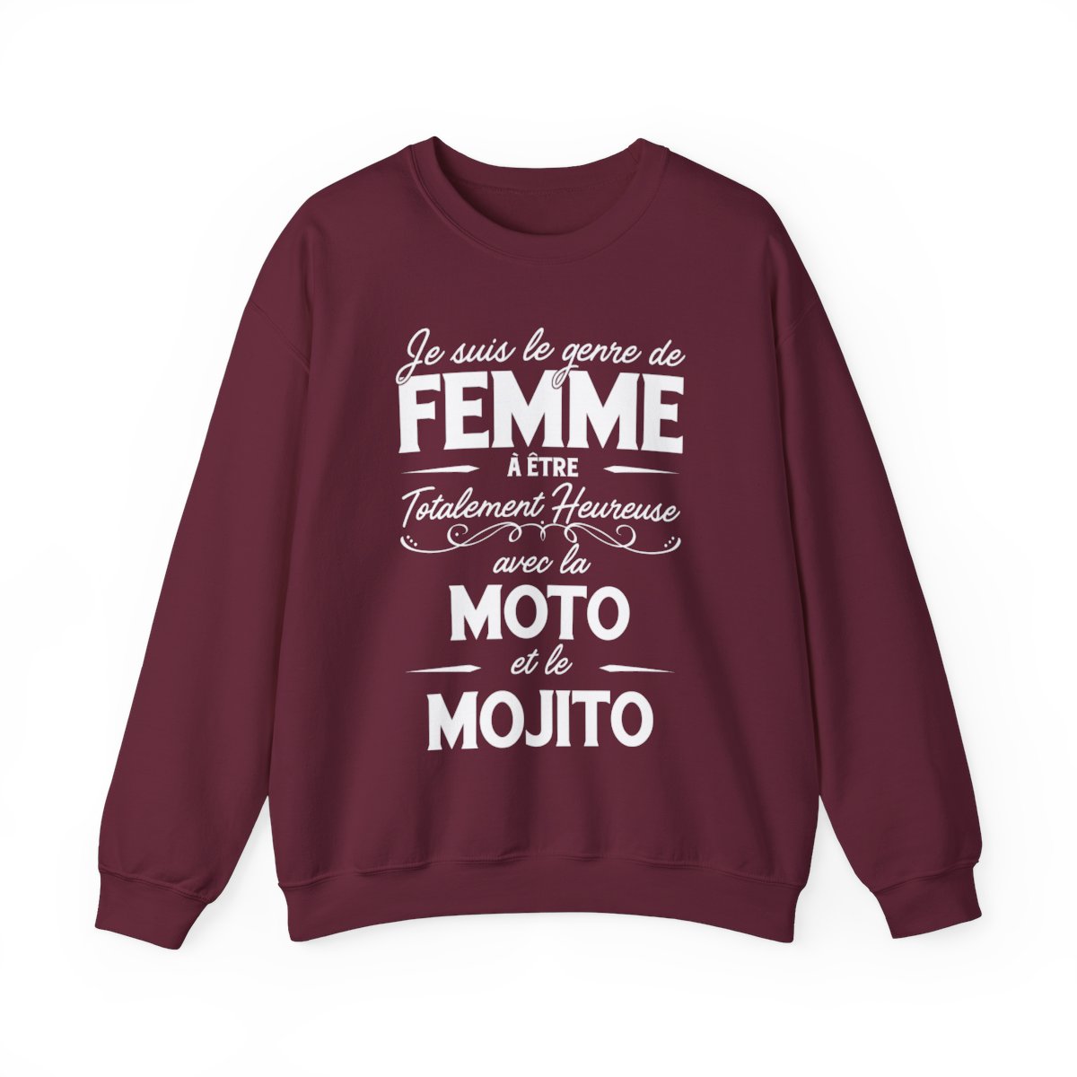 Je suis le genre de femme à être totalement heureuse avec le moto et le mojito
