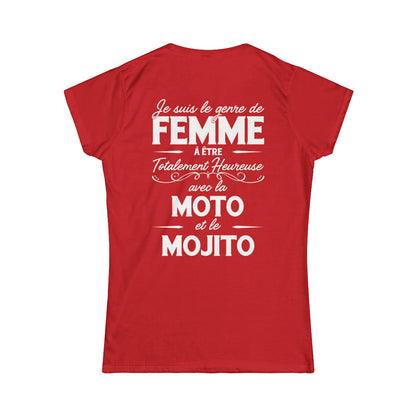 Je suis le genre de femme à être totalement heureuse avec le moto et le mojito
