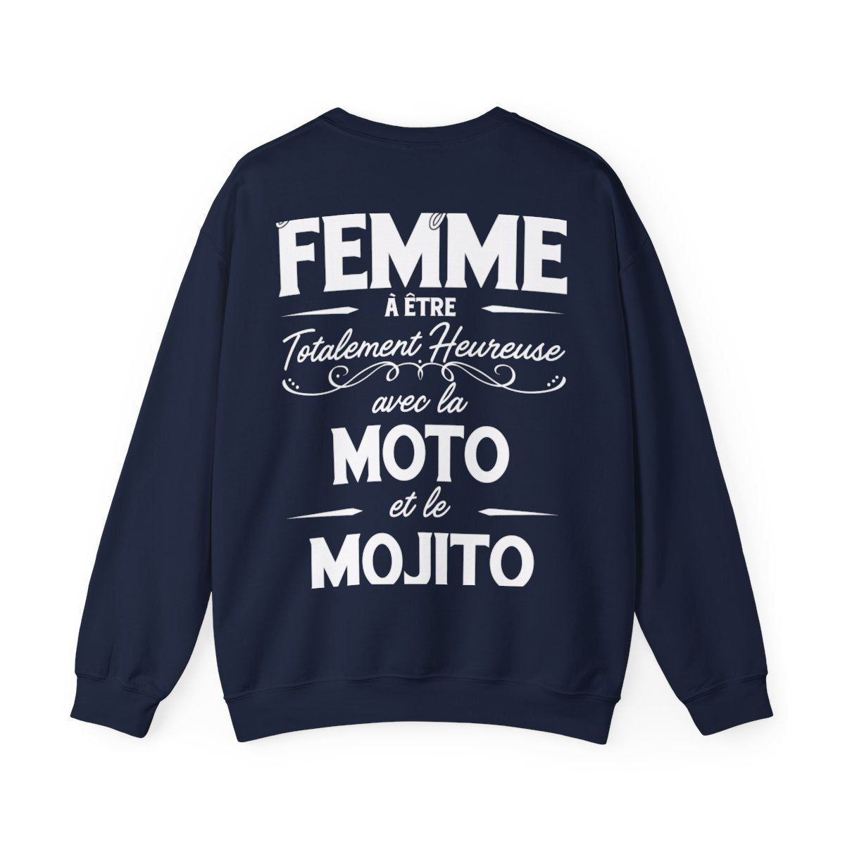 Je suis le genre de femme à être totalement heureuse avec le moto et le mojito