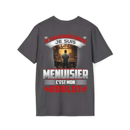 Je suis Menuisier, c'est mon boulot