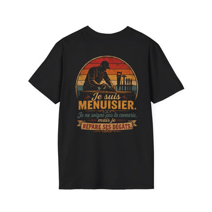 Je suis Menuisier. Je ne soigne pas la connerie mais je répare ses degâts