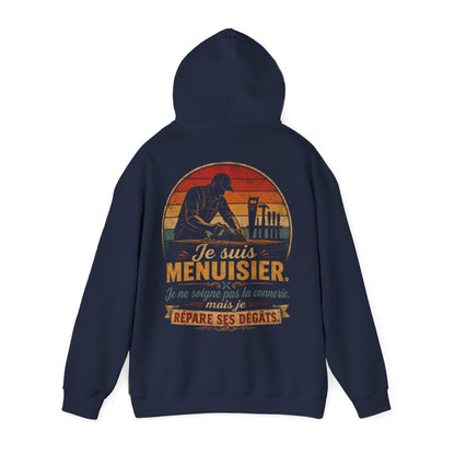 Je suis Menuisier. Je ne soigne pas la connerie mais je répare ses degâts