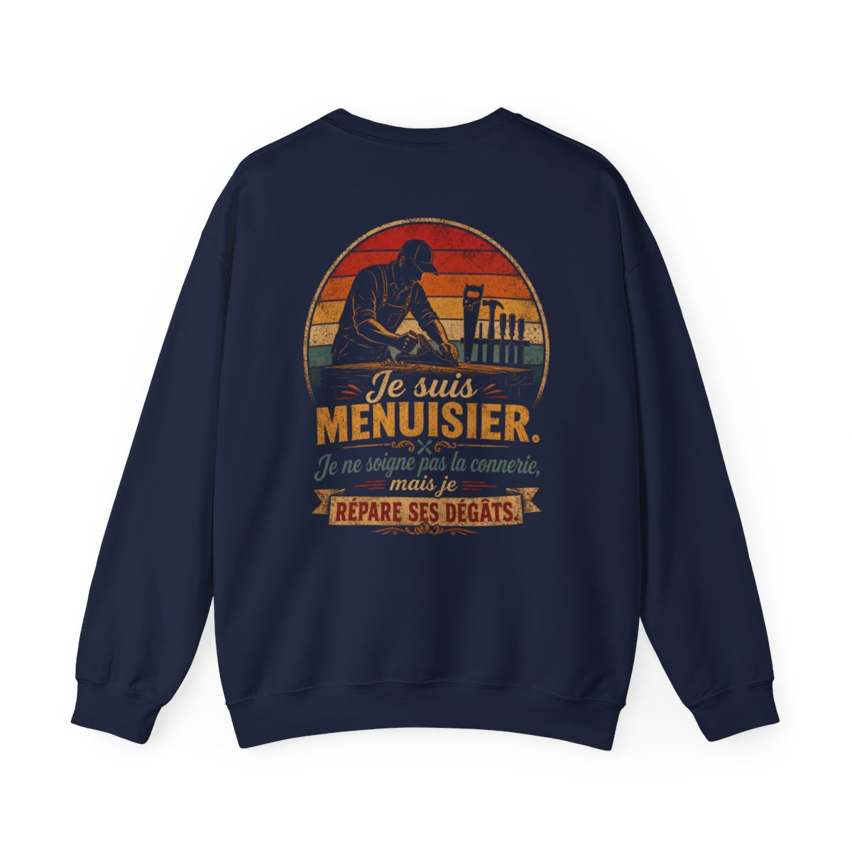 Je suis Menuisier. Je ne soigne pas la connerie mais je répare ses degâts