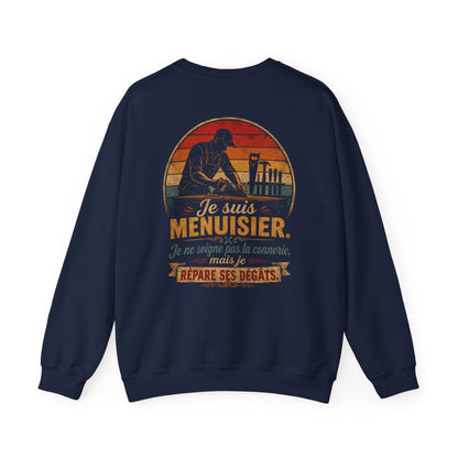 Je suis Menuisier. Je ne soigne pas la connerie mais je répare ses degâts