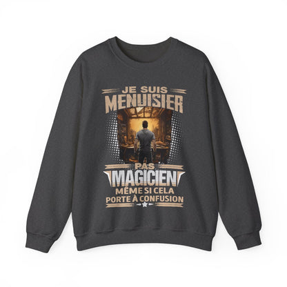 Je suis Menuisier, pas magicien
