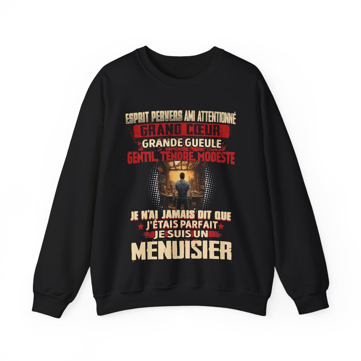 Je suis Menuisier pas parfait, mais complet