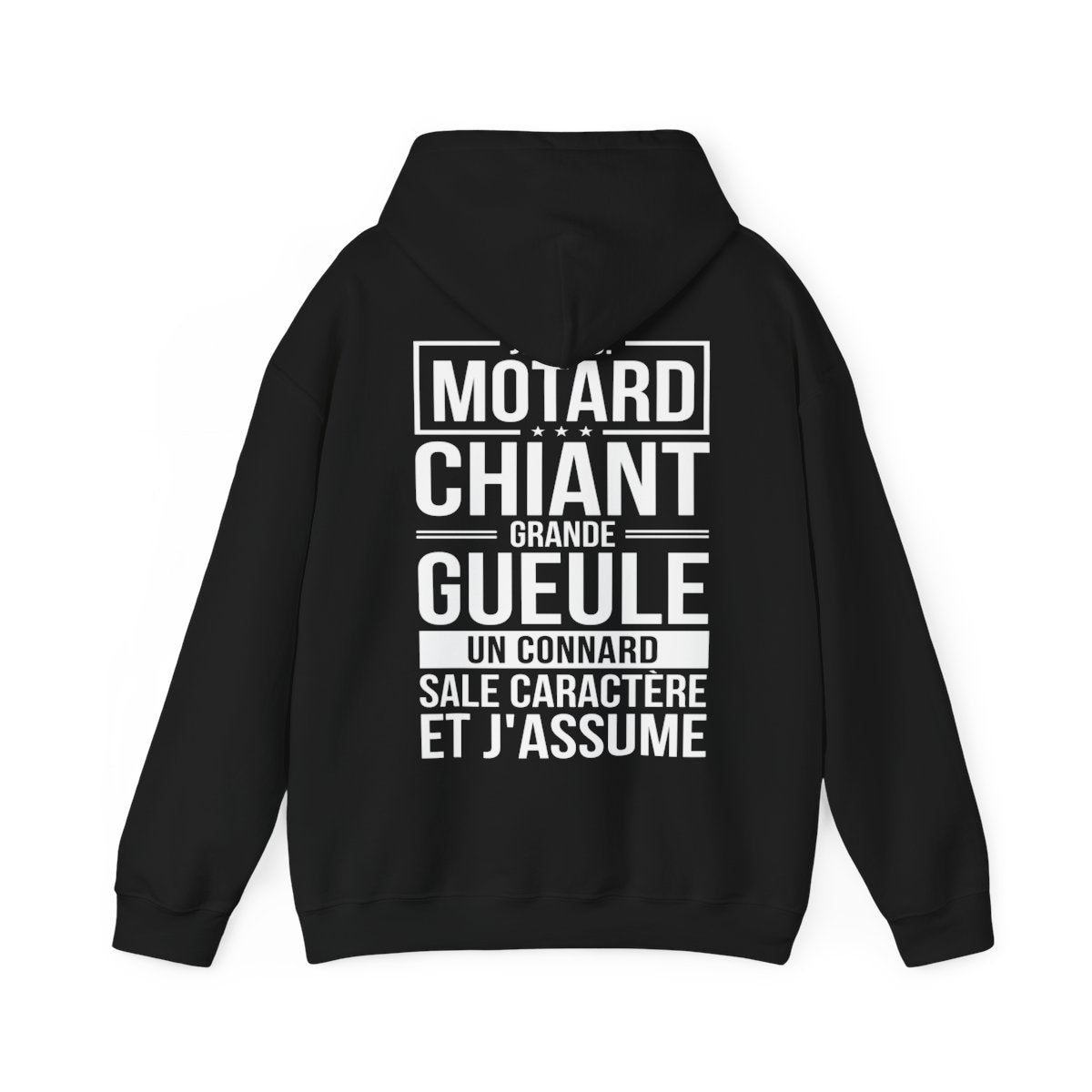 Je suis motard, grande gueule, sale caractère et j'assume