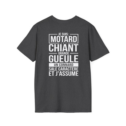 Je suis motard, grande gueule, sale caractère et j'assume