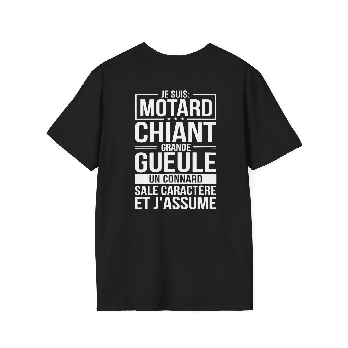 Je suis motard, grande gueule, sale caractère et j'assume