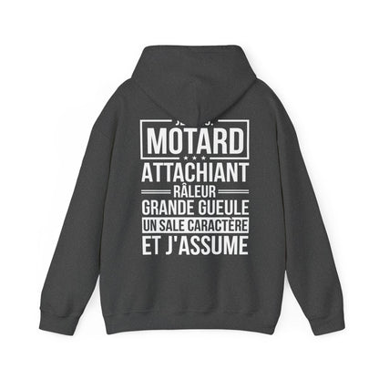 Je suis motard, râleur, grande gueule, un sale caractère et j'assume