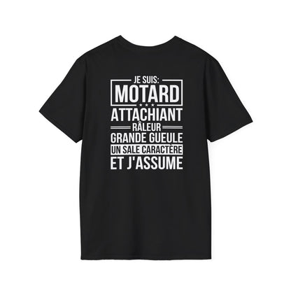 Je suis motard, râleur, grande gueule, un sale caractère et j'assume