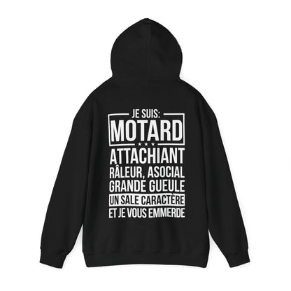 Je suis motard, râleur, un sale caractère et je vous emmerde