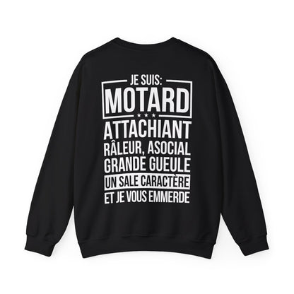 Je suis motard, râleur, un sale caractère et je vous emmerde