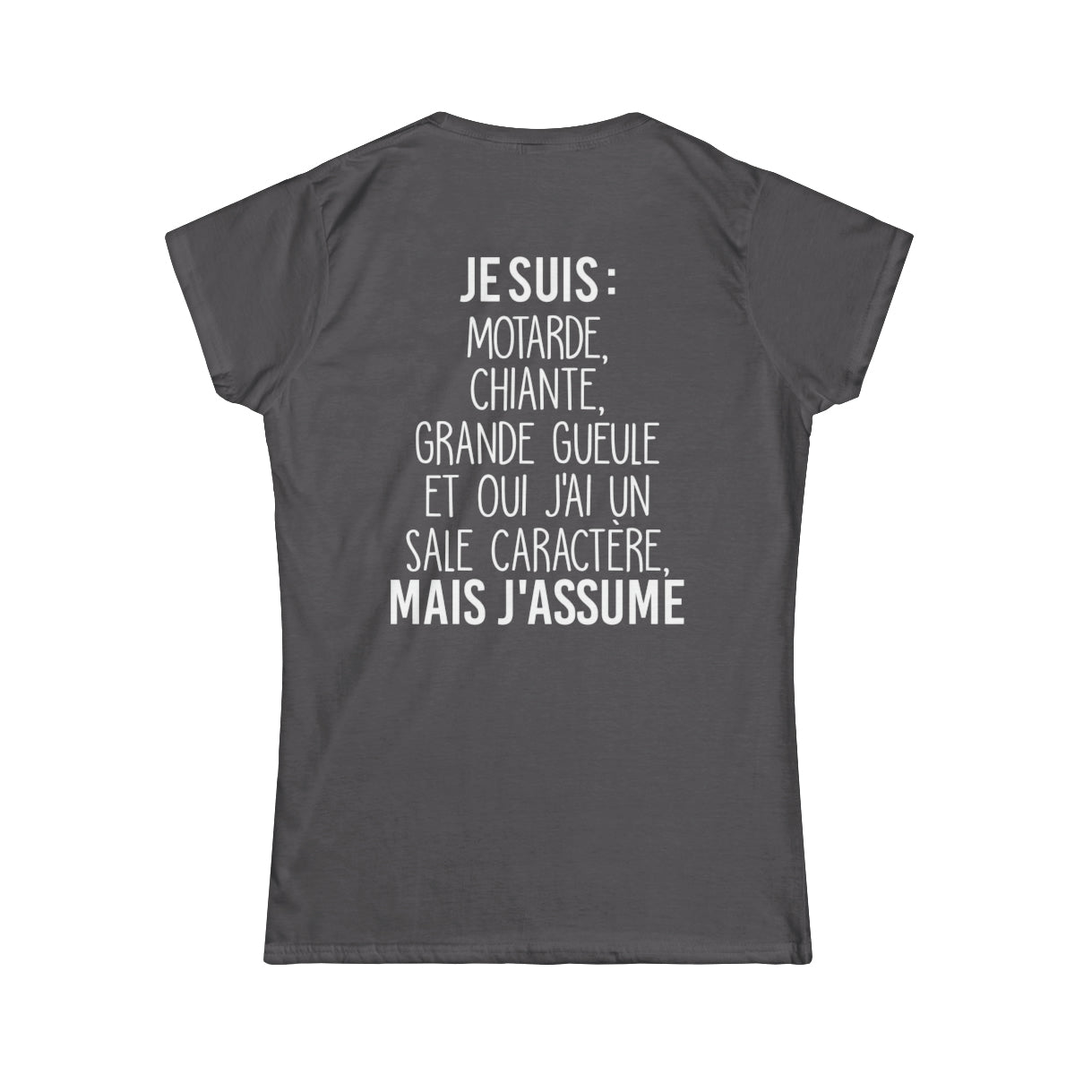 Je suis motarde, grande gueule et oui j'ai un sale caractère