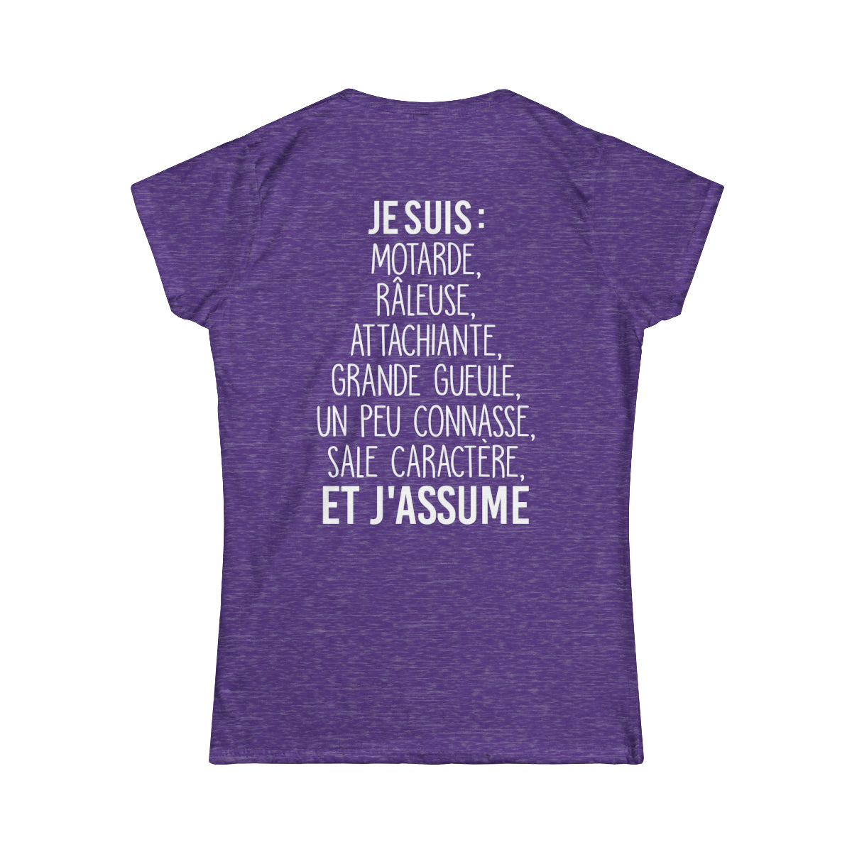 Je suis motarde, râleuse, grande gueule, sale caractère