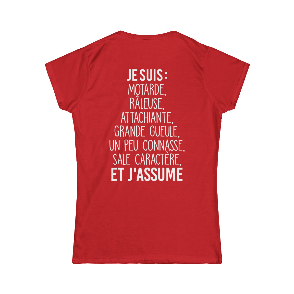 Je suis motarde, râleuse, grande gueule, sale caractère