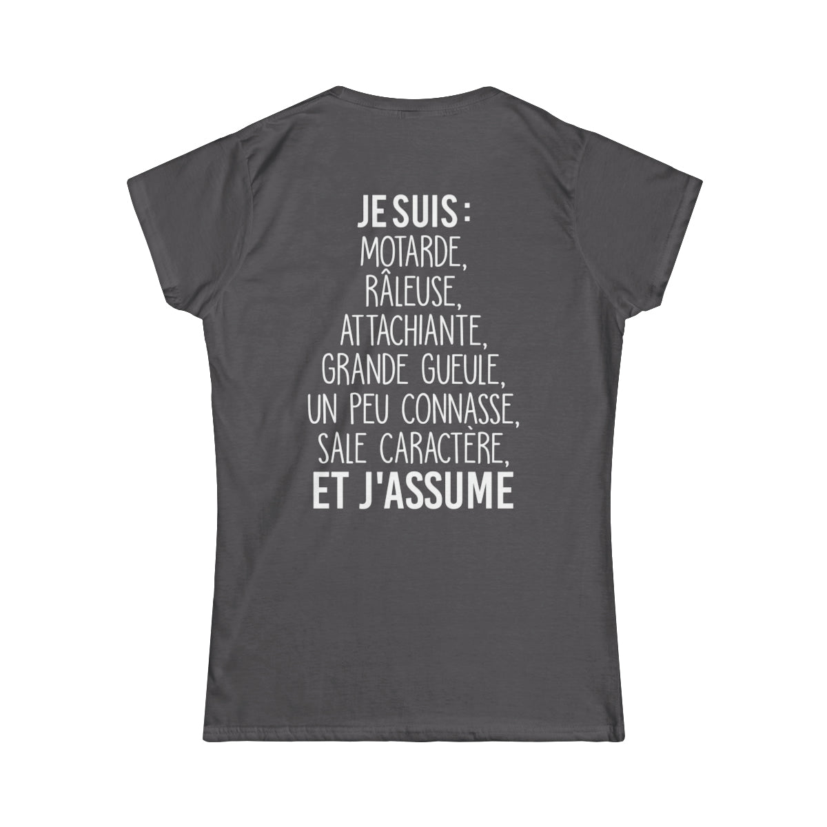 Je suis motarde, râleuse, grande gueule, sale caractère