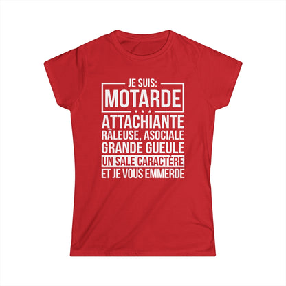 Je suis motarde, râleuse, grande gueule, un sale caractère