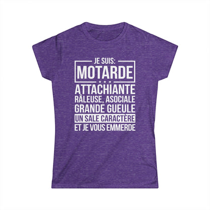 Je suis motarde, râleuse, grande gueule, un sale caractère