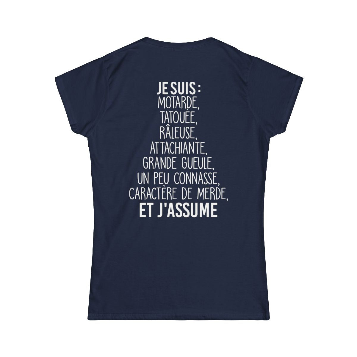 Je suis Motarde, tatouée, râleuse, caractère de merde et j'assume