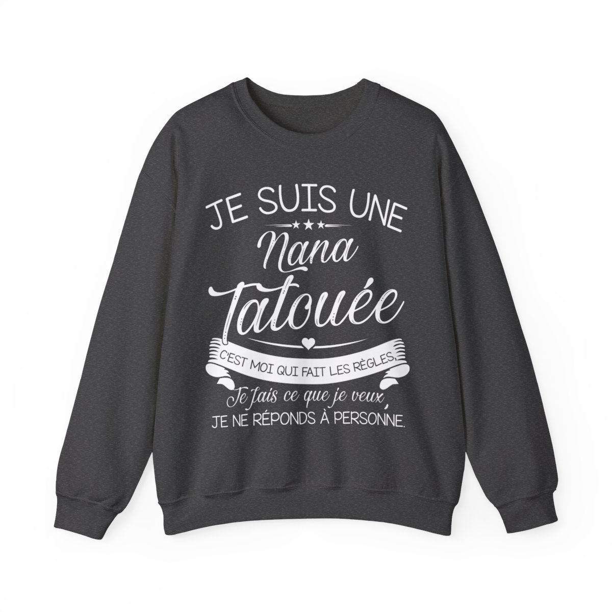 Je suis nana tatouée c'est moi qui fait les régles, je fais ce que je veux je ne réponds à personne