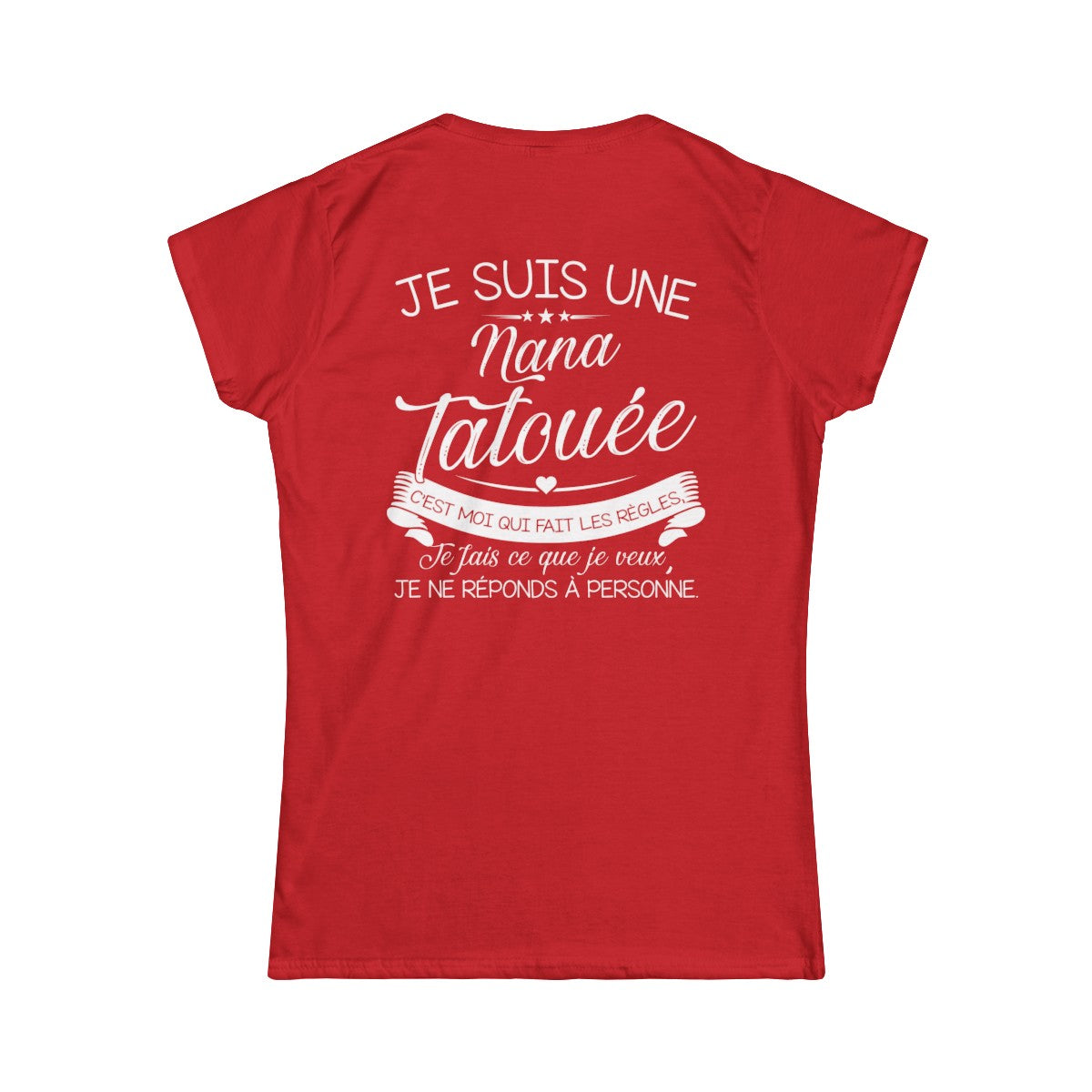 Je suis nana tatouée c'est moi qui fait les régles, je fais ce que je veux je ne réponds à personne