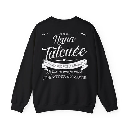 Je suis nana tatouée c'est moi qui fait les régles, je fais ce que je veux je ne réponds à personne