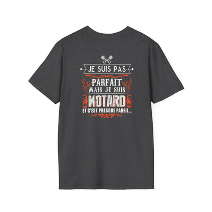 Je suis pas parfait mais je suis motard