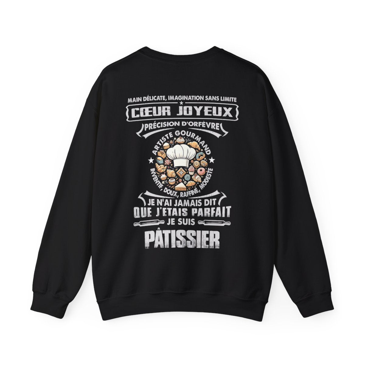 Je suis pâtissier je n'ai jamais dit que j'étais parfait