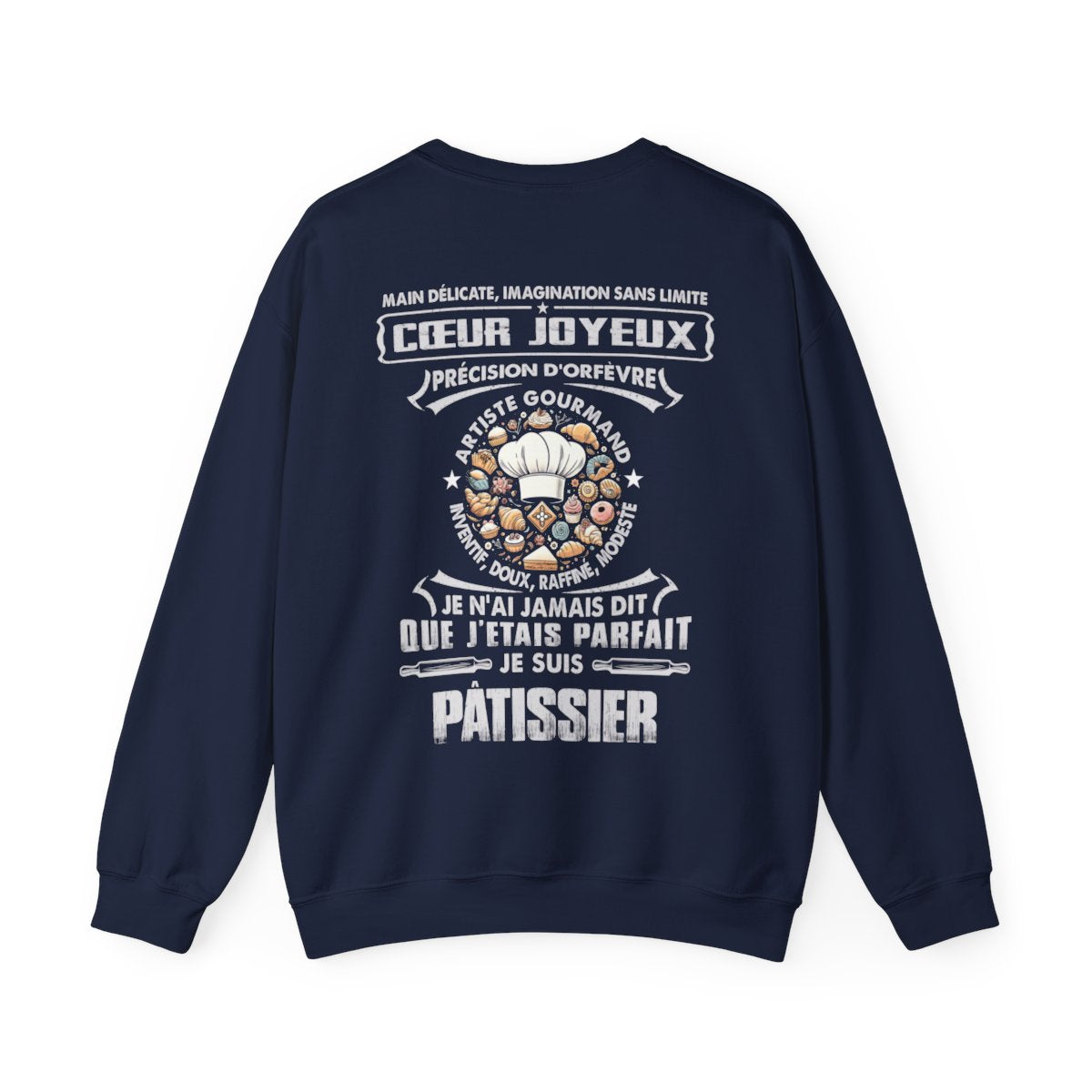 Je suis pâtissier je n'ai jamais dit que j'étais parfait