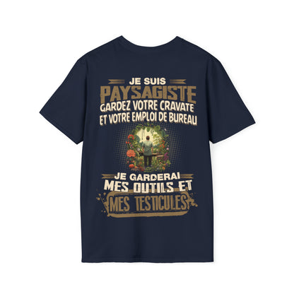 Je suis Paysagiste, je garderai mes outils et mes testicules