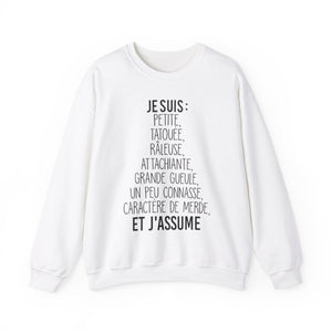 Je suis petite, tatouée, râleuse, attachiante, grande gueule, un peu connasse et j'assume
