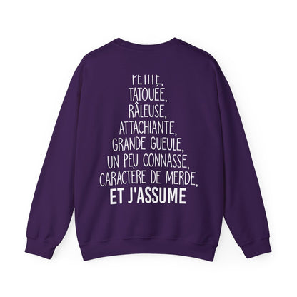 Je suis petite, tatouée, râleuse, attachiante, grande gueule, un peu connasse et j'assume