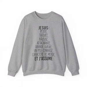Je suis petite, tatouée, râleuse, attachiante, grande gueule, un peu connasse et j'assume