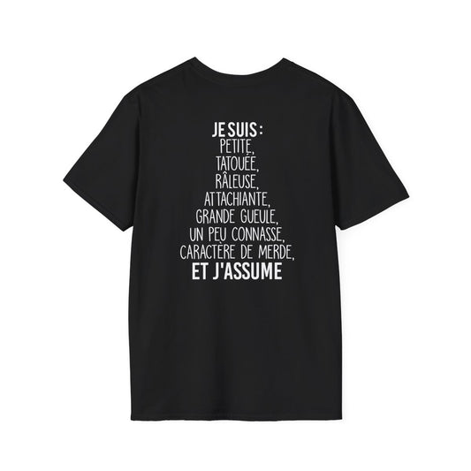 Je suis petite, tatouée, râleuse, attachiante, grande gueule, un peu connasse et j'assume