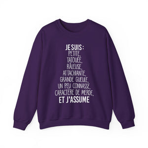 Je suis petite, tatouée, râleuse, attachiante, grande gueule, un peu connasse et j'assume